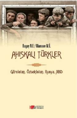 Ahıskalı Türkler ;Gürcistan, Özbekistan, Rusya, ABD - Nikolay Fedorovi