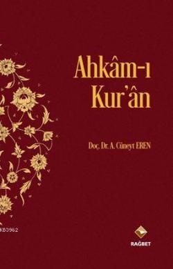 Ahkam-ı Kur'an - A. Cüneyt Eren | Yeni ve İkinci El Ucuz Kitabın Adres
