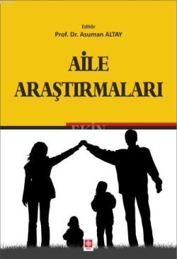 Aile Araştırmaları - Asuman Altay | Yeni ve İkinci El Ucuz Kitabın Adr