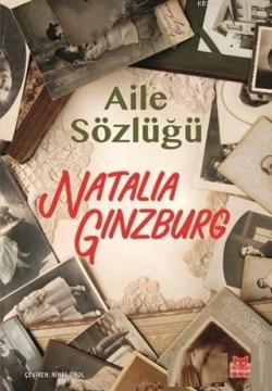 Aile Sözlüğü - Natalia Ginzburg | Yeni ve İkinci El Ucuz Kitabın Adres