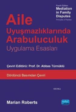 Aile Uyuşmazlıklarında Arabuluculuk - Mediation in Family Disputes - M