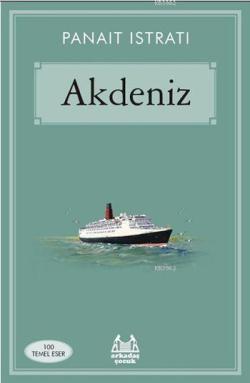 Akdeniz - Panait Istrati | Yeni ve İkinci El Ucuz Kitabın Adresi