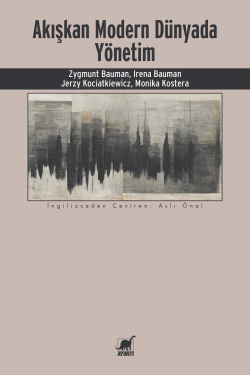 Akışkan Modern Dünyada Yönetim - Zygmunt Bauman | Yeni ve İkinci El Uc