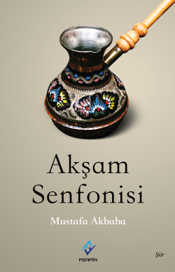 Akşam Sefasi - Mustafa Akbaba | Yeni ve İkinci El Ucuz Kitabın Adresi