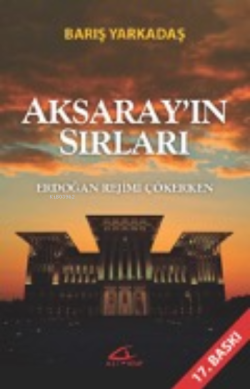 Aksaray'ın Sırları - Barış Yarkadaş- | Yeni ve İkinci El Ucuz Kitabın 