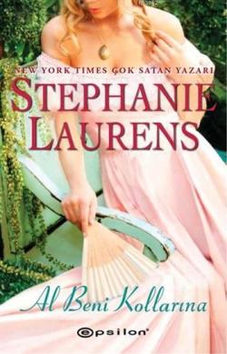 Al Beni Kollarına - Stephanie Laurens- | Yeni ve İkinci El Ucuz Kitabı