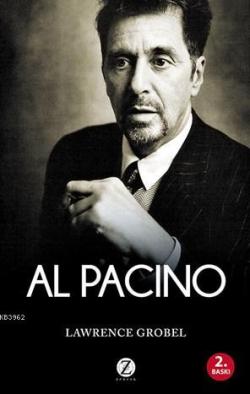 Al Pacino - Lawrence Grobel | Yeni ve İkinci El Ucuz Kitabın Adresi