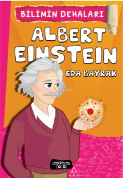 Albert Einstein - Eda Bayrak | Yeni ve İkinci El Ucuz Kitabın Adresi