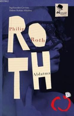 Aldatma - Philip Roth | Yeni ve İkinci El Ucuz Kitabın Adresi