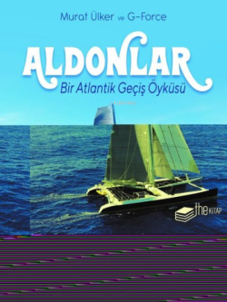 Aldonlar ;Bir Atlantik Geçiş Öyküsü - Murat Ülker | Yeni ve İkinci El 