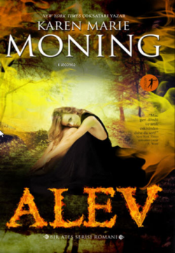 Alev - Karen Marie Moning | Yeni ve İkinci El Ucuz Kitabın Adresi