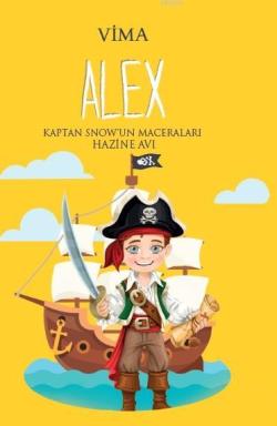 Alex: Kaptan Snow'un Maceraları - Hazine Avı - Vima- | Yeni ve İkinci 