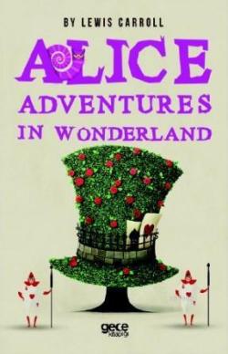 Alice Adventures in Wonderland - Lewis Carroll | Yeni ve İkinci El Ucu