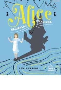 Alice Harikalar Diyarında - Lewis Carroll | Yeni ve İkinci El Ucuz Kit