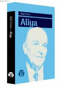 Aliya - Akif Emre | Yeni ve İkinci El Ucuz Kitabın Adresi