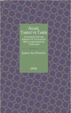 Allah, Tabiat ve Tarih - Şaban Ali Düzgün | Yeni ve İkinci El Ucuz Kit