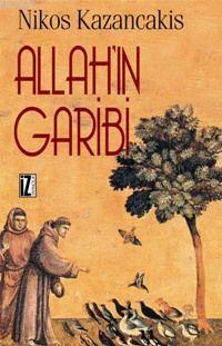 Allah'ın Garibi - Nikos Kazancakis | Yeni ve İkinci El Ucuz Kitabın Ad