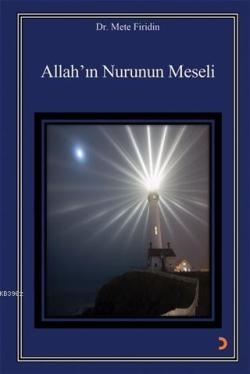 Allah'ın Nurunun Meseli - Mete Firidin | Yeni ve İkinci El Ucuz Kitabı