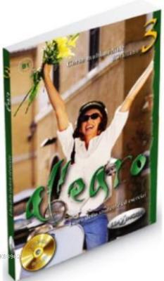 Allegro 3 (Ders Kitabı ve Çalışma Kitabı +CD) İtalyanca Orta Seviye