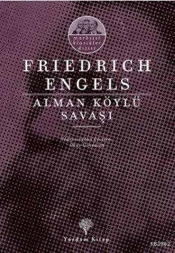 Alman Köylü Savaşı - Friedrich Engels | Yeni ve İkinci El Ucuz Kitabın