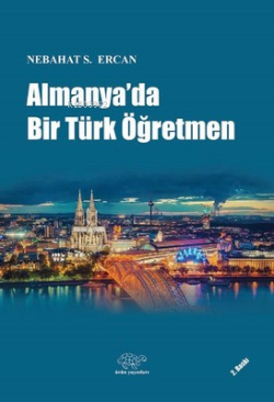 Almanya'da Bir Türk Öğretmen - Nebahat S. Ercan | Yeni ve İkinci El Uc