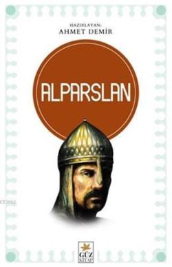 Alparslan - Ahmet Demir | Yeni ve İkinci El Ucuz Kitabın Adresi
