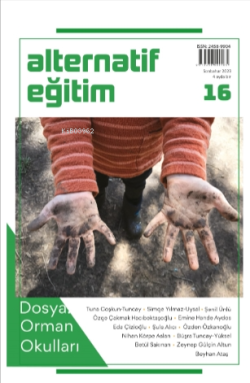 Alternatif Eğitim Dergisi 16. Sayı: Orman Okulları - Kolektif | Yeni v