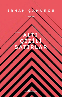 Altı Çizili Satırlar - Erhan Çamurcu | Yeni ve İkinci El Ucuz Kitabın 