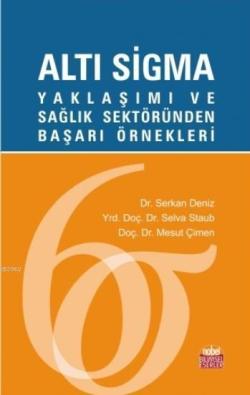 Altı Sigma - Serkan Denizli | Yeni ve İkinci El Ucuz Kitabın Adresi