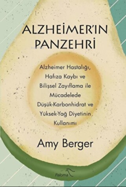 Alzheimer'ın Panzehri - Amy Berger | Yeni ve İkinci El Ucuz Kitabın Ad