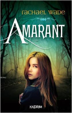 Amarant - Rachael Wade | Yeni ve İkinci El Ucuz Kitabın Adresi