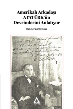 Amerikalı Arkadaşı Atatürk'ün Devrimlerini Anlatıyor - Mehmet Arif Dem