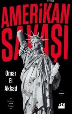 Amerikan Savaşı - Omar El Akkad | Yeni ve İkinci El Ucuz Kitabın Adres