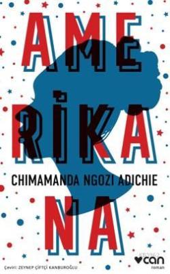 Amerikana; Chimanda Ngozi Adichie - Kolektif | Yeni ve İkinci El Ucuz 