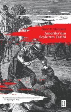 Amerika'nın Soykırım Tarihi - David E. Stannard | Yeni ve İkinci El Uc