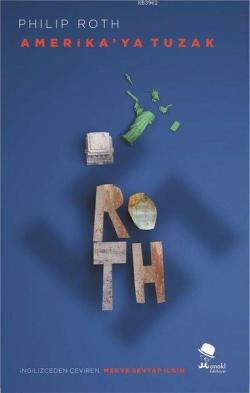 Amerika'ya Tuzak - Philip Roth | Yeni ve İkinci El Ucuz Kitabın Adresi