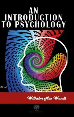 An Introduction To Psychology - Wilhelm Max Wundt | Yeni ve İkinci El 