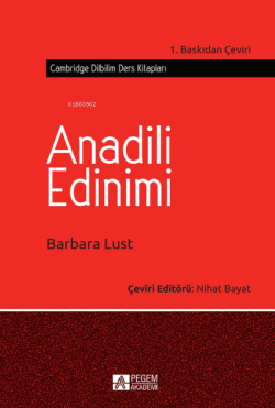 Anadili Edinimi - Barbara Lust | Yeni ve İkinci El Ucuz Kitabın Adresi