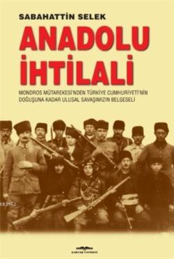 Anadolu İhtilali - Sabahattin Selek | Yeni ve İkinci El Ucuz Kitabın A