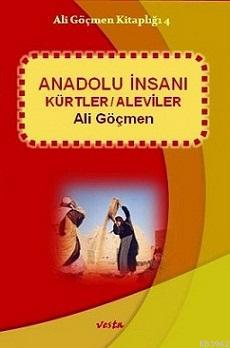 Anadolu İnsanı - Ali Göçmen | Yeni ve İkinci El Ucuz Kitabın Adresi