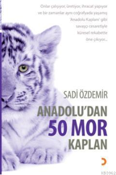 Anadoludan 50 Mor Kaplan - Sadi Özdemir | Yeni ve İkinci El Ucuz Kitab