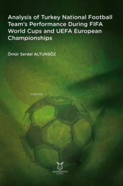 Analysis of Turkey National Football Team’s Performance During FIFA World Cups and UEFA European Championships