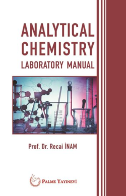 Analytical Chemistry Laboratory Manual - Recai İnam | Yeni ve İkinci E