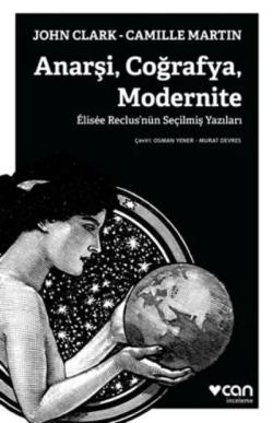 Anarşi Coğrafya Modernite - John Clark- | Yeni ve İkinci El Ucuz Kitab