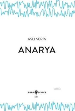 Anarya - Aslı Serin | Yeni ve İkinci El Ucuz Kitabın Adresi