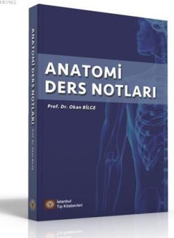 Anatomi Ders Notları - Okan Bilge | Yeni ve İkinci El Ucuz Kitabın Adr