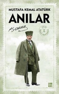 Anılar - Mustafa Kemal Atatürk | Yeni ve İkinci El Ucuz Kitabın Adresi