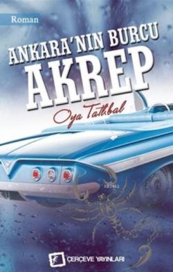 Ankara'nın Burcu Akrep - Oya Tatlıbal | Yeni ve İkinci El Ucuz Kitabın