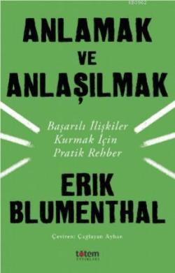 Anlamak ve Anlaşılmak - Erik Blumenthal | Yeni ve İkinci El Ucuz Kitab