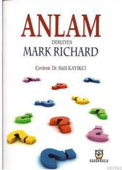 Anlam - Mark Richard | Yeni ve İkinci El Ucuz Kitabın Adresi